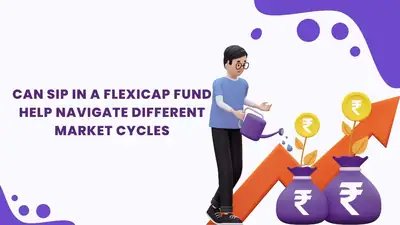 Can SIP in a Flexicap Fund Help Navigate Different Market Cycles