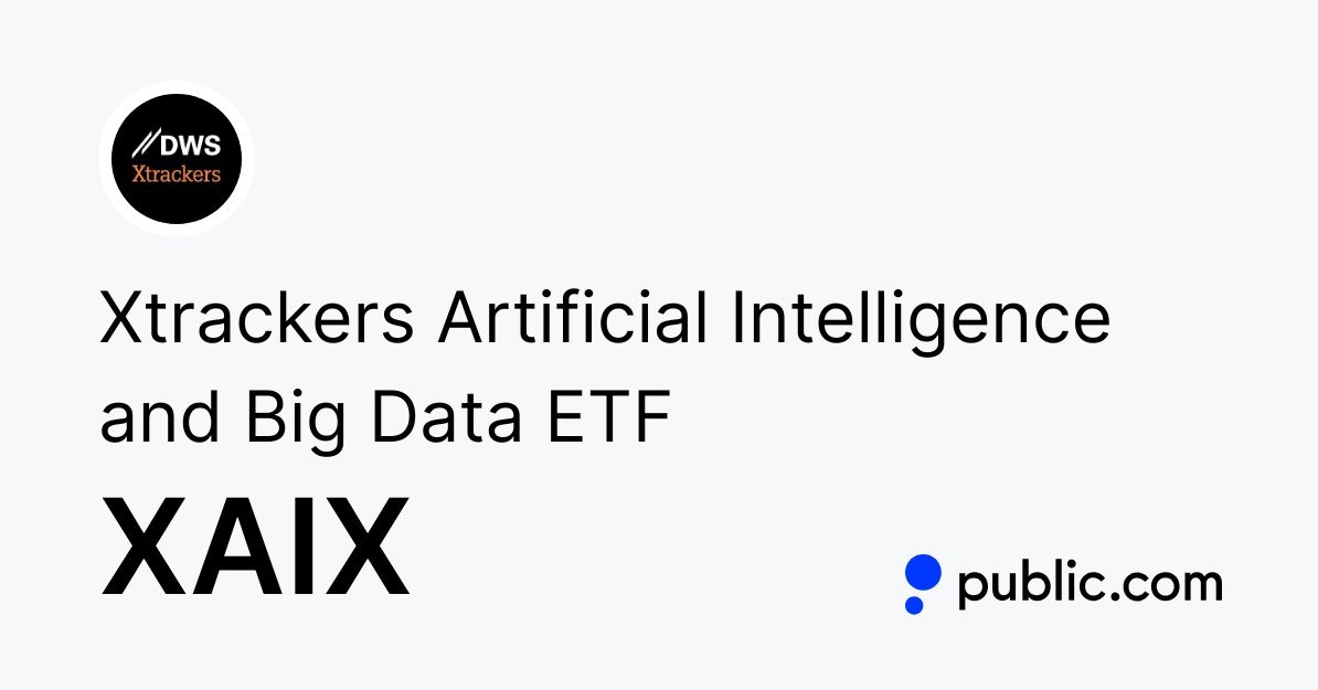 XAIX – Xtrackers Artificial Intelligence and Big Data ETF